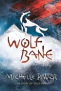 Kniha: Wolfbane (Michelle Paver). Zephyr, 2022 Kniha: Wolfbane (Michelle Paver). Zephyr, 2022