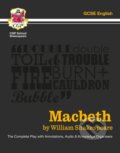 Kniha: Macbeth - The Complete Play with Annotations, Audio and Knowledge Organisers (CGP Books a William Shakespeare). Coordination Group Publications Ltd (CGP), 2022 Kniha: Macbeth - The Complete Play with Annotations, Audio and Knowledge Organisers (CGP Books a William Shakespeare). Coordination Group Publications Ltd (CGP), 2022