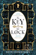 Kniha: The Key In The Lock (Beth Underdown). Viking, 2022 Kniha: The Key In The Lock (Beth Underdown). Viking, 2022