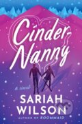 Kniha: Cinder-Nanny (Sariah Wilson). , 2022 Kniha: Cinder-Nanny (Sariah Wilson). , 2022