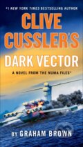 Kniha: Clive Cussler's Dark Vector (Graham Brown). , 2023 Kniha: Clive Cussler's Dark Vector (Graham Brown). , 2023