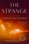 Kniha: The Strange (Nathan Ballingrud). , 2023 Kniha: The Strange (Nathan Ballingrud). , 2023