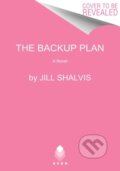 Kniha: The Backup Plan (Jill Shalvis). Avon, 2023 Kniha: The Backup Plan (Jill Shalvis). Avon, 2023