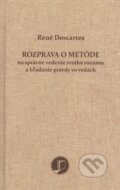 Kniha: Rozprava o metóde (René Descartes). Petrus, 2025 Kniha: Rozprava o metóde (René Descartes). Petrus, 2025