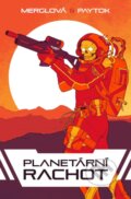 Kniha: Planetární rachot (Michaela Merglová), 2025 Kniha: Planetární rachot (Michaela Merglová), 2025