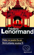 Kniha: Palác na jezeře Ču-an (Frédéric Lenormand). Garamond, 2006 Kniha: Palác na jezeře Ču-an (Frédéric Lenormand). Garamond, 2006