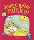 Kniha: Dobré ráno, Murko! (Gabriela Dittelová). Junior Kniha: Dobré ráno, Murko! (Gabriela Dittelová). Junior