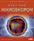Kniha: Svet pod mikroskopom (Richard Walker). Fragment, 2006 Kniha: Svet pod mikroskopom (Richard Walker). Fragment, 2006