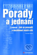 Kniha: Porady a jednání (Thomas Wieke). Grada, 2006 Kniha: Porady a jednání (Thomas Wieke). Grada, 2006