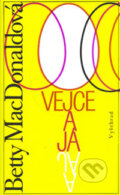 Kniha: Vejce a já (Betty MacDonald). Vyšehrad, 2004 Kniha: Vejce a já (Betty MacDonald). Vyšehrad, 2004