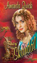 Kniha: Škandál (Amanda Quick). Wist, 2003 Kniha: Škandál (Amanda Quick). Wist, 2003