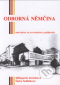 Kniha: Odborná němčina (Hildegarda Dorčáková a Šárka Sedláčková). Kopp, 2006 Kniha: Odborná němčina (Hildegarda Dorčáková a Šárka Sedláčková). Kopp, 2006