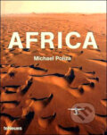 Kniha: Africa (Michael Poliza). Te Neues, 2006 Kniha: Africa (Michael Poliza). Te Neues, 2006