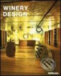 Kniha: Winery Design (Te Neues). Te Neues, 2006 Kniha: Winery Design (Te Neues). Te Neues, 2006