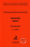 Kniha: Autorský zákon (Hana Svobodová, Helena Chaloupková a Petr Holý). C. H. Beck, 2004 Kniha: Autorský zákon (Hana Svobodová, Helena Chaloupková a Petr Holý). C. H. Beck, 2004