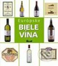 Kniha: Európske biele vína, 2006 Kniha: Európske biele vína, 2006