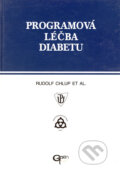 Kniha: Programová léčba diabetu (Rudolf Chlup a kolektiv). Galén, 1996 Kniha: Programová léčba diabetu (Rudolf Chlup a kolektiv). Galén, 1996