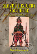 Kniha: Slavné historky zbojnické (Naďa Moyzesová). XYZ, 2006 Kniha: Slavné historky zbojnické (Naďa Moyzesová). XYZ, 2006
