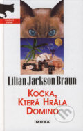 Kniha: Kočka, která hrála domino (Lilian Jackson Braun). Moba, 2006 Kniha: Kočka, která hrála domino (Lilian Jackson Braun). Moba, 2006