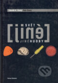 Kniha: Svět jiné hudby (Petr Slabý a Zdeněk K. Slabý). Volvox Globator, 2002 Kniha: Svět jiné hudby (Petr Slabý a Zdeněk K. Slabý). Volvox Globator, 2002