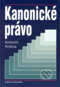 Kniha: Kanonické právo (Antonín Hrdina). Eurolex Bohemia, 2002 Kniha: Kanonické právo (Antonín Hrdina). Eurolex Bohemia, 2002