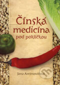 Kniha: Čínská medicína pod pokličkou (Jana Arcimovičová). BETA - Dobrovský, 2004 Kniha: Čínská medicína pod pokličkou (Jana Arcimovičová). BETA - Dobrovský, 2004
