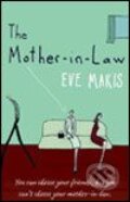 Kniha: Mother-in-law (Eve Makis). Black Swan, 2006 Kniha: Mother-in-law (Eve Makis). Black Swan, 2006
