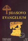 Kniha: Jidášovo evangelium (KLP - Koniasch Latin Press). KLP - Koniasch Latin Press, 2006 Kniha: Jidášovo evangelium (KLP - Koniasch Latin Press). KLP - Koniasch Latin Press, 2006