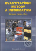 Kniha: Kvantitatívne metódy a informatika (Jaroslav Husár a kolektiv). Súvaha, 2001 Kniha: Kvantitatívne metódy a informatika (Jaroslav Husár a kolektiv). Súvaha, 2001