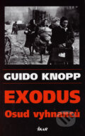 Kniha: Exodus (Guido Knopp). Ikar CZ, 2006 Kniha: Exodus (Guido Knopp). Ikar CZ, 2006