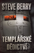 Kniha: Templářské dědictví (Steve Berry). Domino, 2006 Kniha: Templářské dědictví (Steve Berry). Domino, 2006