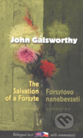 Kniha: Salvation of a Forsyte / Forsytovo nanebevzetí (John Galsworthy). Garamond, 2006 Kniha: Salvation of a Forsyte / Forsytovo nanebevzetí (John Galsworthy). Garamond, 2006