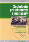 Kniha: Sociologie pro ekonomy a manažery (Alois Surynek a Ivan Nový). Grada, 2006 Kniha: Sociologie pro ekonomy a manažery (Alois Surynek a Ivan Nový). Grada, 2006