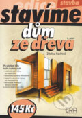 Kniha: Dům ze dřeva (Zdeňka Havířová). ERA group, 2006 Kniha: Dům ze dřeva (Zdeňka Havířová). ERA group, 2006