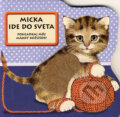 Kniha: Micka ide do sveta (Nataša Ďurinová). Viktoria Print, 2006 Kniha: Micka ide do sveta (Nataša Ďurinová). Viktoria Print, 2006