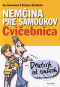 Kniha: Nemčina pre samoukov - Cvičebnica (Barbara Hochheim a Eva Hereinová). Belimex, 2006 Kniha: Nemčina pre samoukov - Cvičebnica (Barbara Hochheim a Eva Hereinová). Belimex, 2006