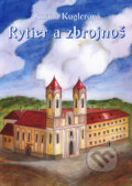 Kniha: Rytier a zbrojnoš (Zuzana Kuglerová). Vydavateľstvo Spolku slovenských spisovateľov, 2005 Kniha: Rytier a zbrojnoš (Zuzana Kuglerová). Vydavateľstvo Spolku slovenských spisovateľov, 2005