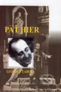 Kniha: Päť hier (Leopold Lahola). Vydavateľstvo Spolku slovenských spisovateľov, 2005 Kniha: Päť hier (Leopold Lahola). Vydavateľstvo Spolku slovenských spisovateľov, 2005