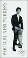 Kniha: Vertical New Yorkers (Hamann Horst). Te Neues, 2006 Kniha: Vertical New Yorkers (Hamann Horst). Te Neues, 2006