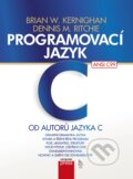 Kniha: Programovací jazyk C (Brian W. Kernighan a Dennis M. Ritchie), 2006 Kniha: Programovací jazyk C (Brian W. Kernighan a Dennis M. Ritchie), 2006