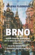 Kniha: Brno (Milena Flodrová). Šimon Ryšavý, 2014 Kniha: Brno (Milena Flodrová). Šimon Ryšavý, 2014