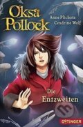Kniha: Die Entzweiten (Anne Plichota a Cendrine Wolf). Oetinger, 2015 Kniha: Die Entzweiten (Anne Plichota a Cendrine Wolf). Oetinger, 2015