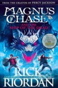Magnus Chase and the Ship of the Dead - Rick Riordan, Puffin Books, 2017