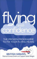 Kniha: Flying with Confidence (Steve Allright a Patricia Furness-Smith). Ebury, 2014 Kniha: Flying with Confidence (Steve Allright a Patricia Furness-Smith). Ebury, 2014