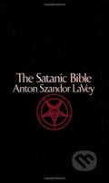 Kniha: Satanic Bible (Anton Szandor La Vey). HarperCollins, 1992 Kniha: Satanic Bible (Anton Szandor La Vey). HarperCollins, 1992