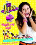 Kniha: Soy Luna: Najdi svůj styl (Jiří Models). Jiří Models, 2017 Kniha: Soy Luna: Najdi svůj styl (Jiří Models). Jiří Models, 2017