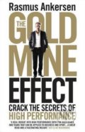 Kniha: The Gold Mine Effect (Rasmus Ankersen). Icon Books, 2015 Kniha: The Gold Mine Effect (Rasmus Ankersen). Icon Books, 2015