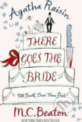 Kniha: Agatha Raisin: There Goes The Bride (M.C. Beaton). Little, Brown, 2010 Kniha: Agatha Raisin: There Goes The Bride (M.C. Beaton). Little, Brown, 2010