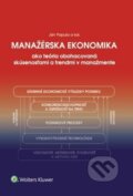 Manažérska ekonomika - Ján Papula, 2017