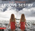 Audiokniha: Ledové sestry (S. K. Tremayne). Motto, 2017 Audiokniha: Ledové sestry (S. K. Tremayne). Motto, 2017